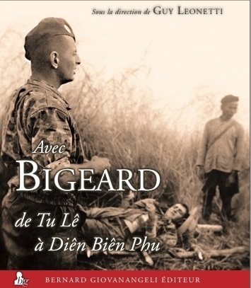 Couverture : Avec Bigeard, de Tu-lê à Diên Biên Phu
