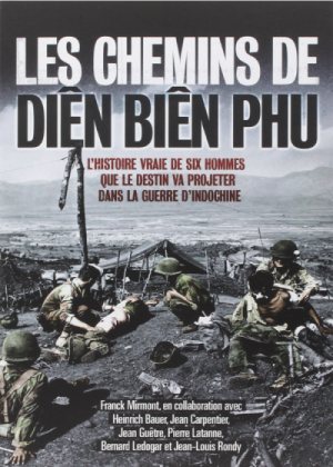 Couverture : Les chemins de Diên Biên Phu